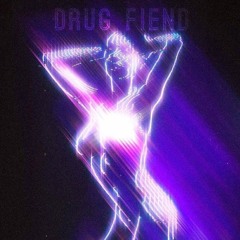 drug fiend (prod. by urbs)