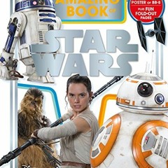 DOWNLOAD EBOOK 🗃️ The Amazing Book of Star Wars: Feel the Force! Learn About Star Wa