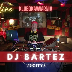 Mixsesja vol.1 @ Klubokawiarnia - Bartez / 3city / Livestream