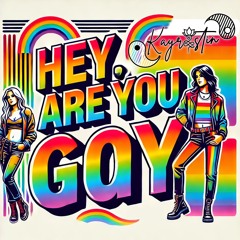 Kayristin - Hey Are You Gay? Feat Tula (Extended)