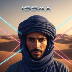 Desert Mirage - Sahara Techno - DJ ISSAX