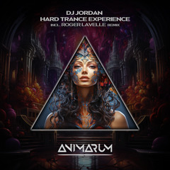 Hard Trance Experience (Roger Lavelle Remix)