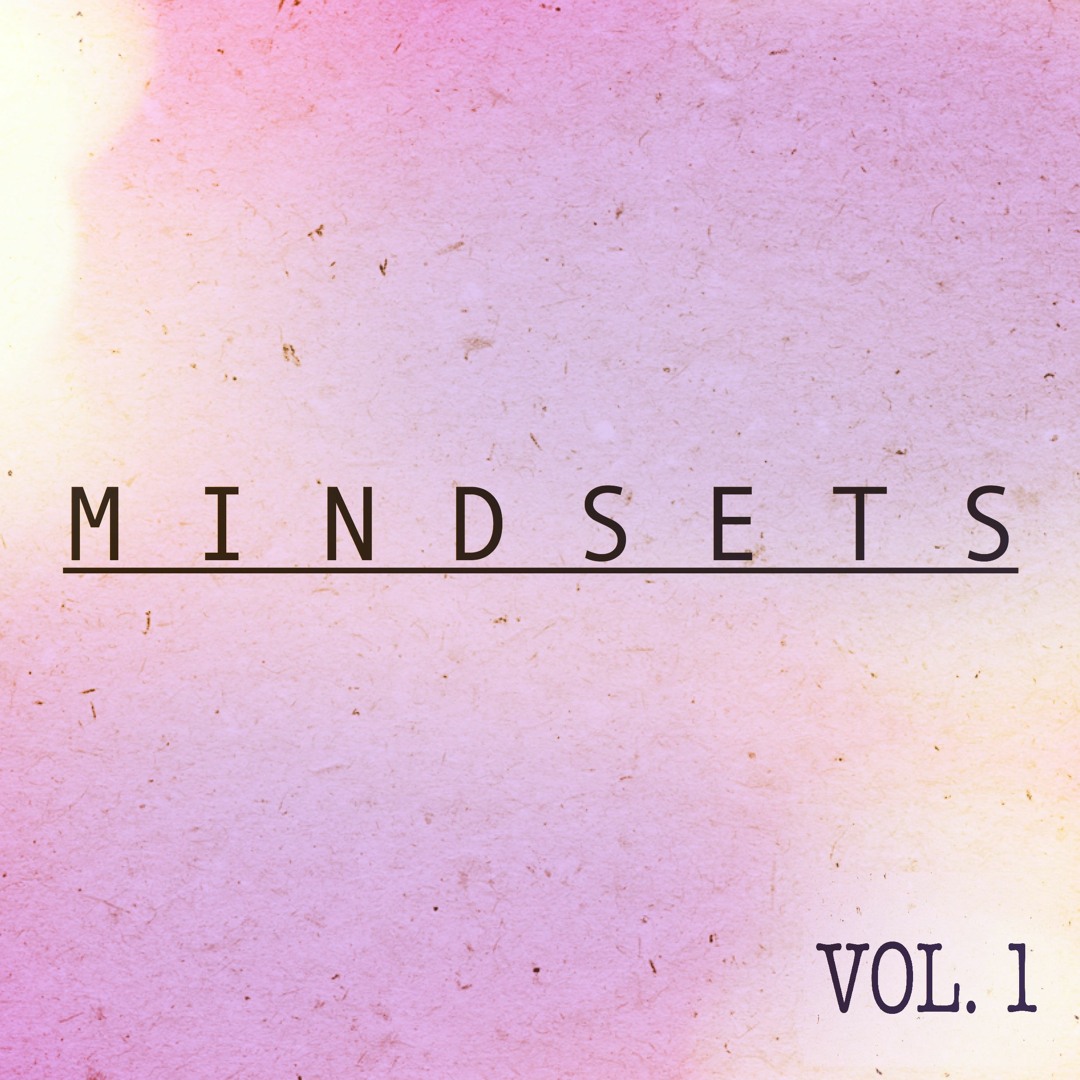 Stream Mindsets - Vol. 1 by Nev Nevard | Listen online for free on ...