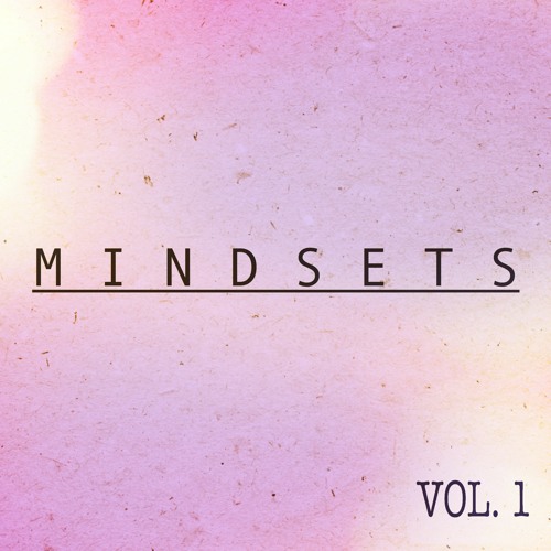 Stream Mindsets - Vol. 1 by Nev Nevard | Listen online for free on ...