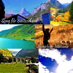 Song For Switzerland