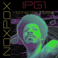 IPG1 - I Bring The Noize (noxpox Mix)