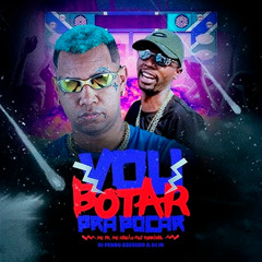 Vou Botar pra Pocar (feat. DJ JB & DJ Pedro Azevedo)