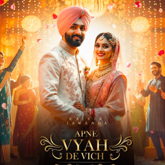 Apne Vyah De Vich rajvir jawanda