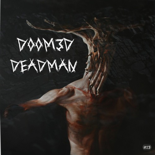D00M3D - DEADMAN