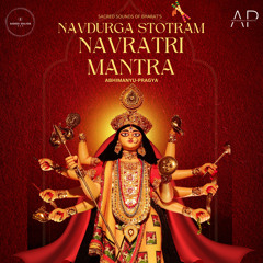 NavDurga Stotram - Navratri Mantra