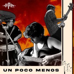 Un Poco Menos