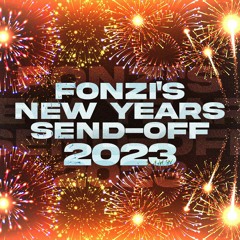 FONZI'S NEW YEARS SEND-OFF