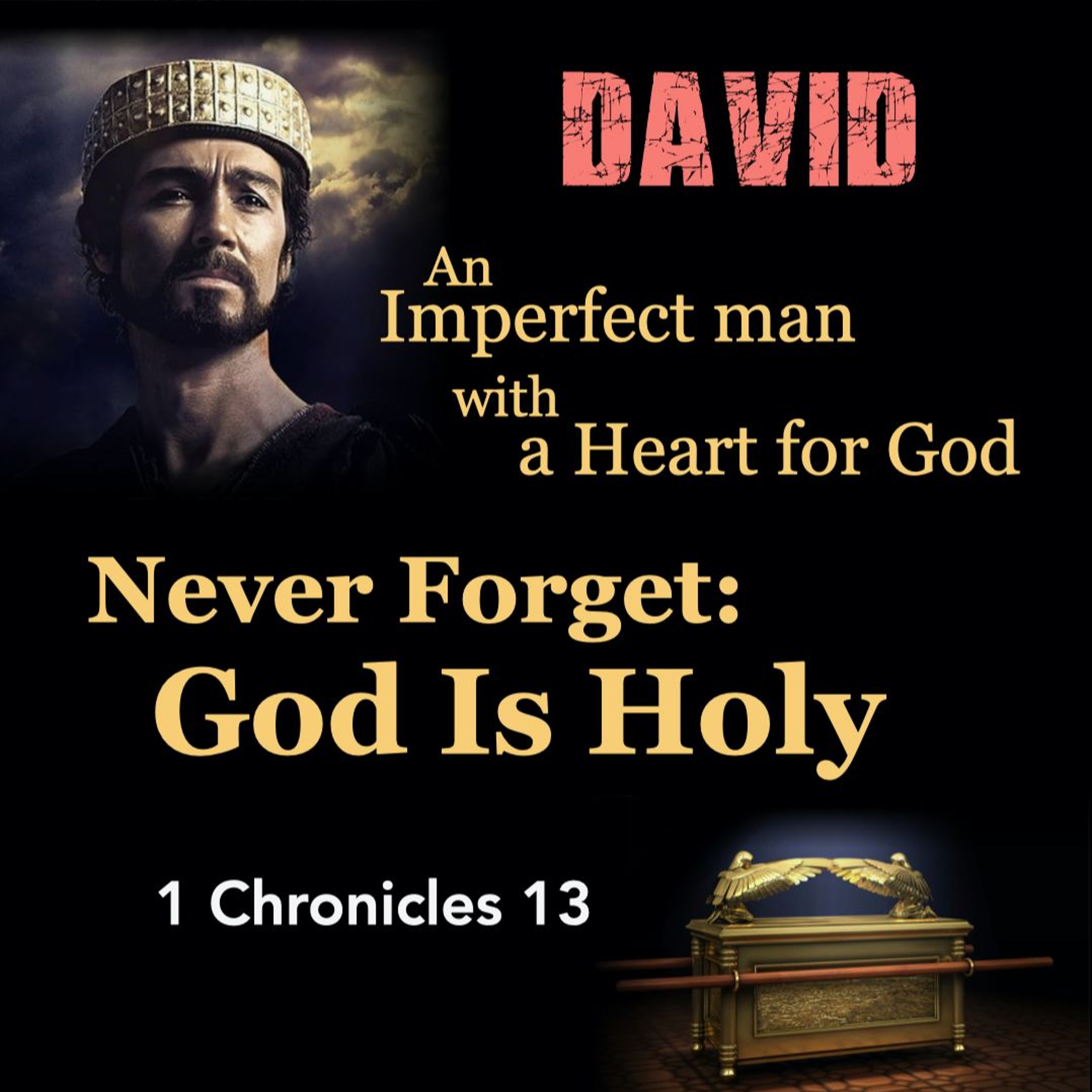 8-4-24 David Part 9 Holiness