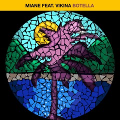 Miane Feat Vikina  - Botella (Marco Lys Remix)