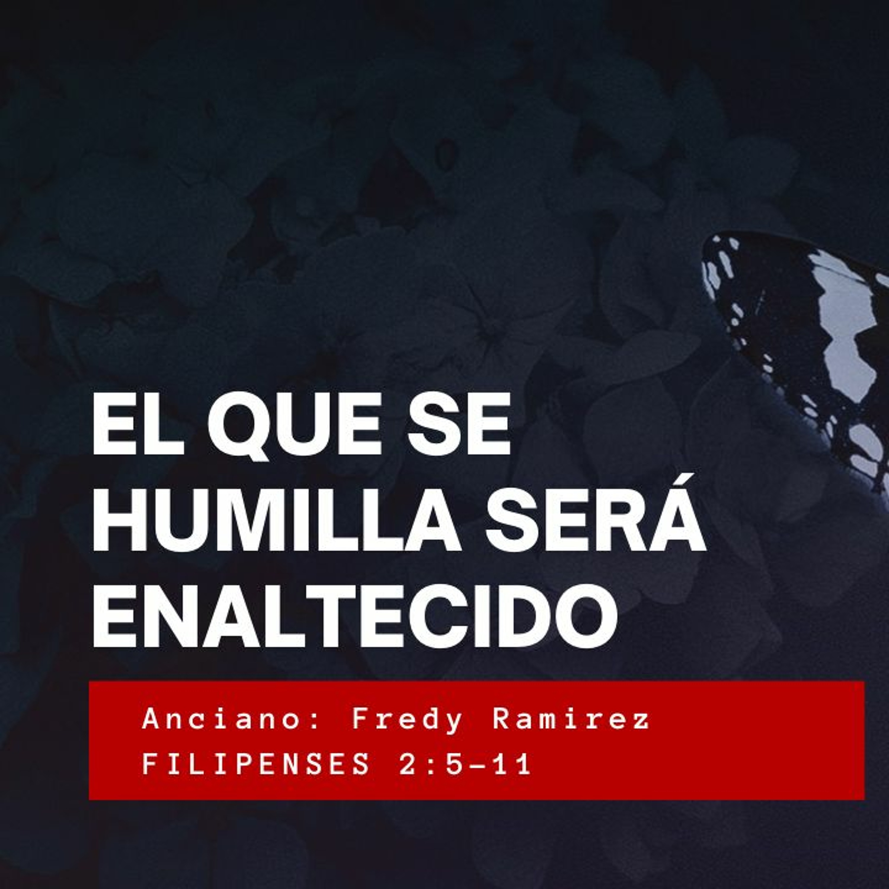 El que se humilla será enaltecido episode artwork