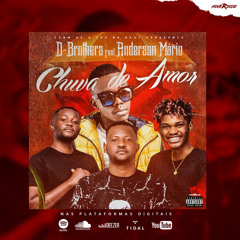 D-Brothers feat Anderson Mário - Chuva de Amor