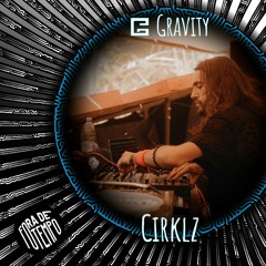 Cirklz - Fora de Tempo 2022 @Gravity Stage