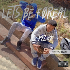 (Kogotem) -Lets Be Foreal