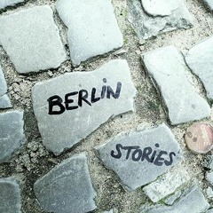 Berlin Stories 2020 - Podcast w/ Dana Vowinckel #2