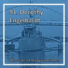 The state of Navy unmanned with Dorothy Engelhardt
