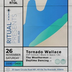 Ritual Presents Series 024 w/ Tornado Wallace at Ikigai