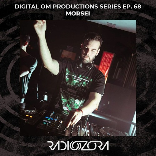 MORSEI | Digital Om Productions series Ep. 68 | 16/07/2021