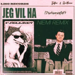 Fjellrev, Roc Meiniac - Jeg Vil Ha (Niemi Remix)