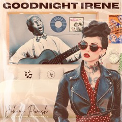 GoodNight Irene