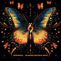 Free Download: Aerosoul – Rumors (Oovsha Edit)