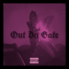 Out Da Gate ! (Freestyle)