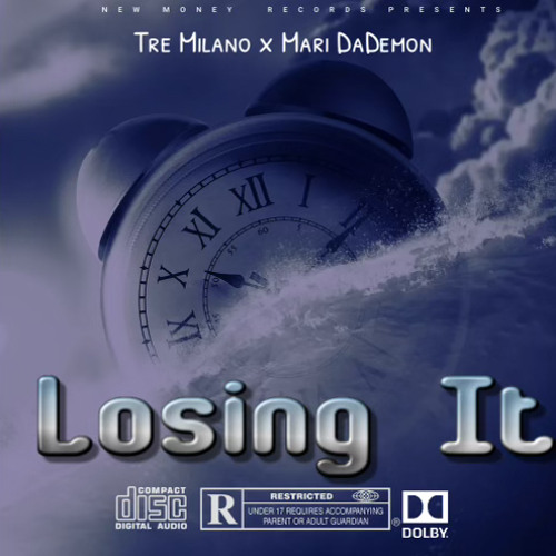 Losing It ft. Tre Milano