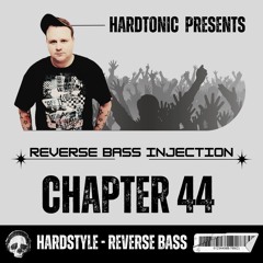 Hardtonic @ Reverse Bass Injection Chapter 44