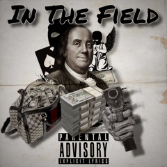 In tha Field - 30Rd Ace [prod by. Lil O]