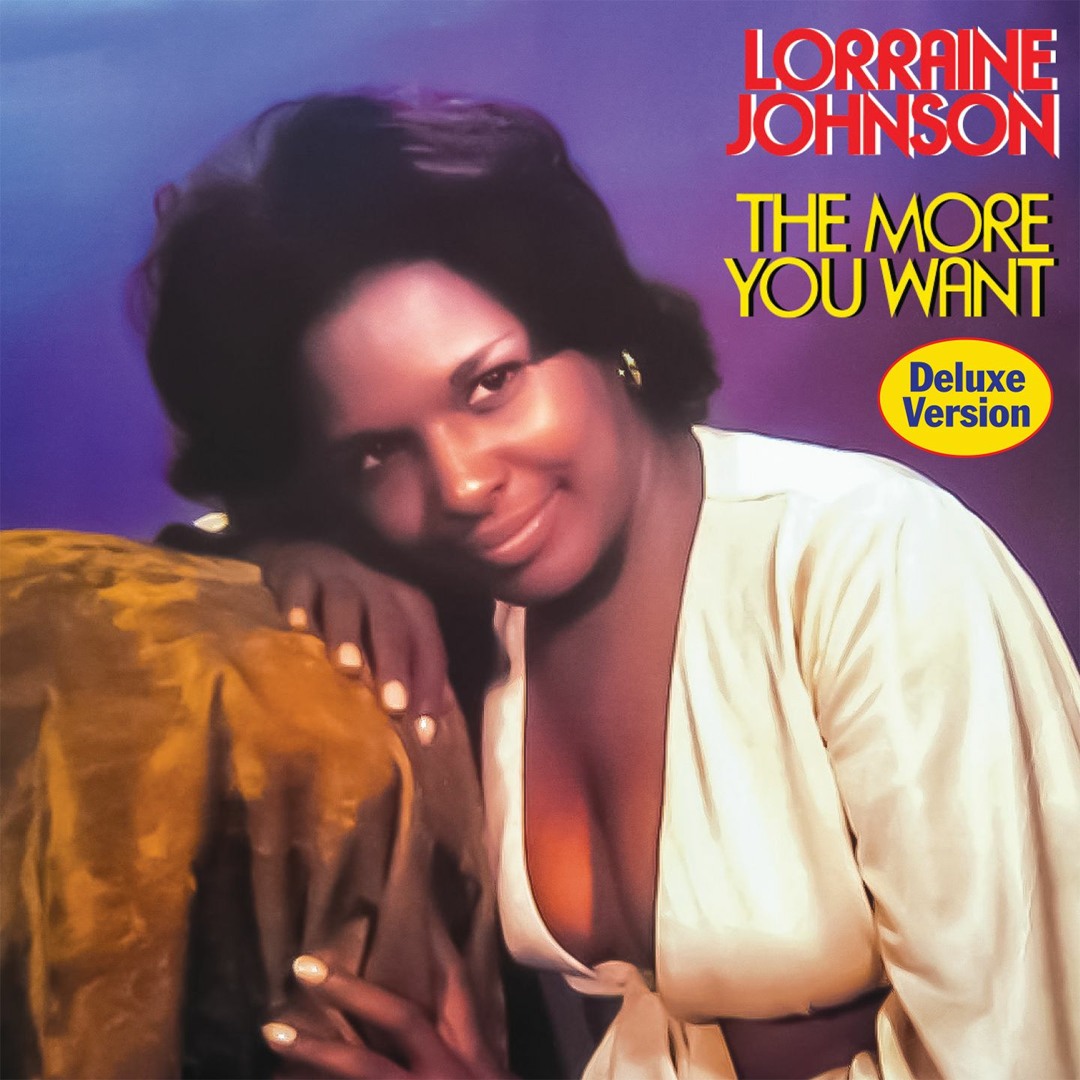 Stream Lorraine Johnson - The More I Get, the More I Want (Disco