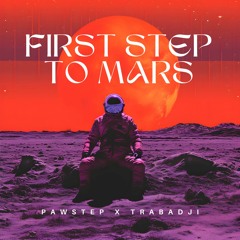 First Step To Mars