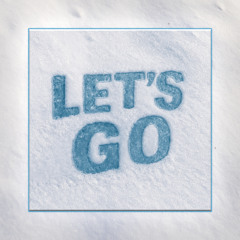 LET'S GO