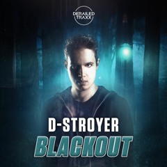 D-Stroyer - Blackout