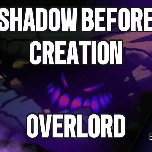 Shadow Before Creation