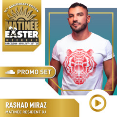 Rashad Miraz - Matinée Easter Weekend 2025