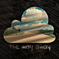 The way away