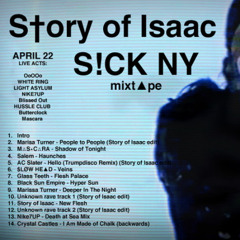 Story of Isaac - NEW YORK S!CK MIX