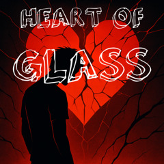 Heart of Glass