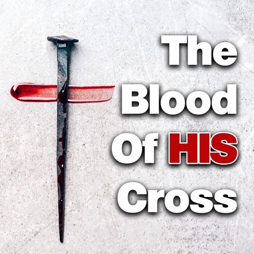 The Blood Of HIS Cross