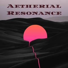Aetherial Resonance- ILLUSIA