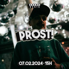 1h with PROST! / House & Electro mix