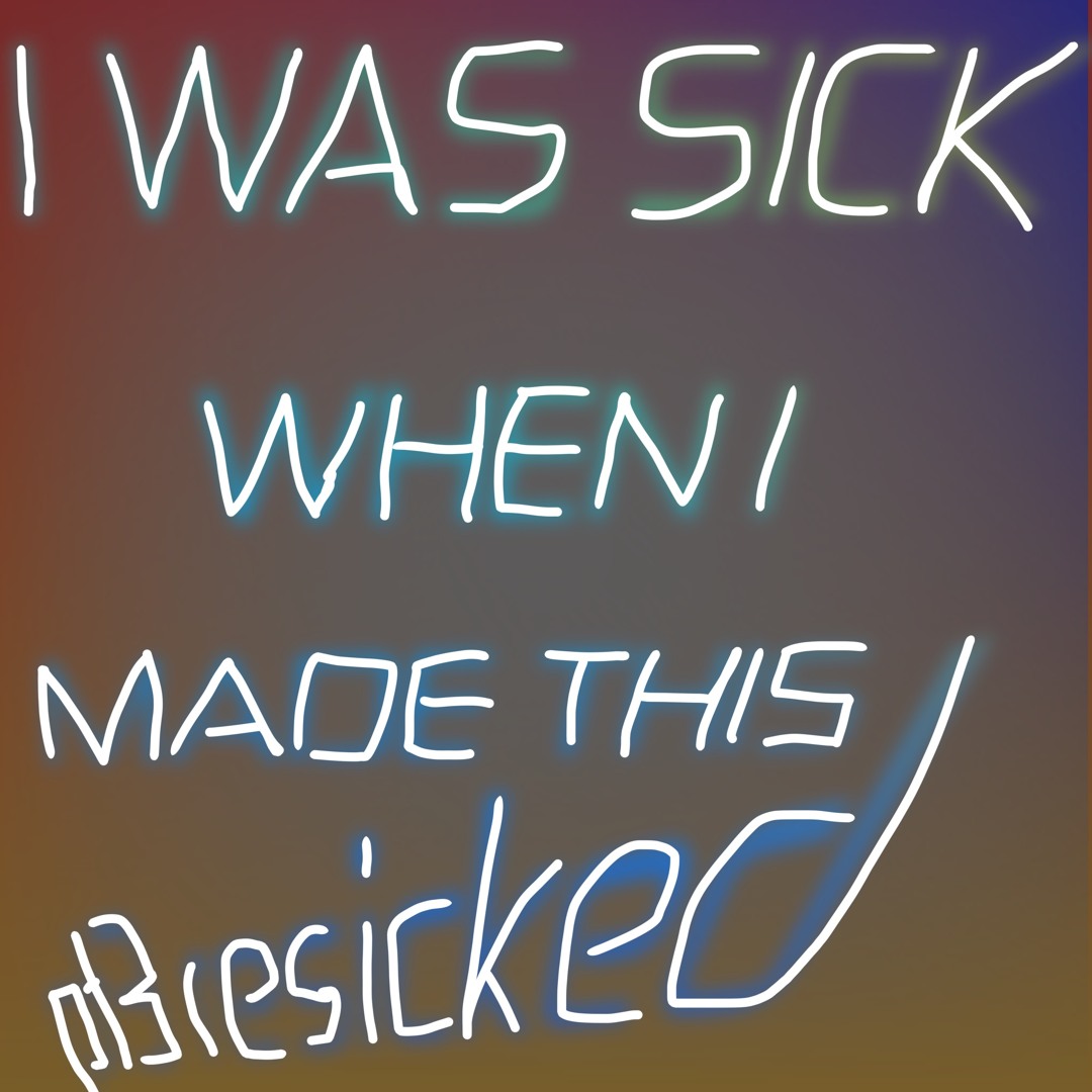 Stream I was sick when i made this song pt3 RESICKED by mroler guy ...