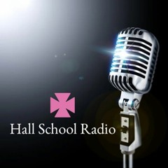 Hall School Radio Podcast S2 EP6