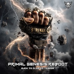 Striker - Primal Genesis Reboot [EP]