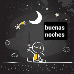 Buenas noches y dulces sueños