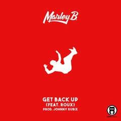 Marley B. - Get Back Up